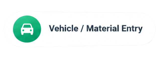 Vehicle and material entry